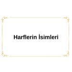 Harflerin İsimleri